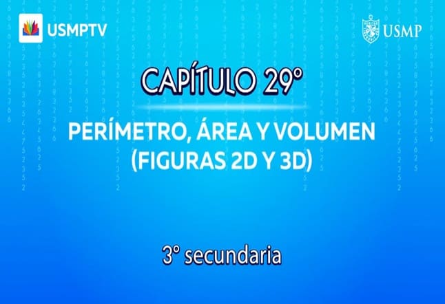 Capítulo N. ° 29 - Perímetro, Área y Volumen
